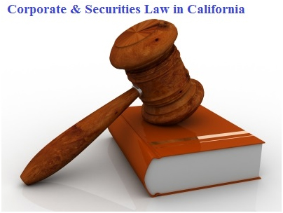 Corporate & Securities Law in California